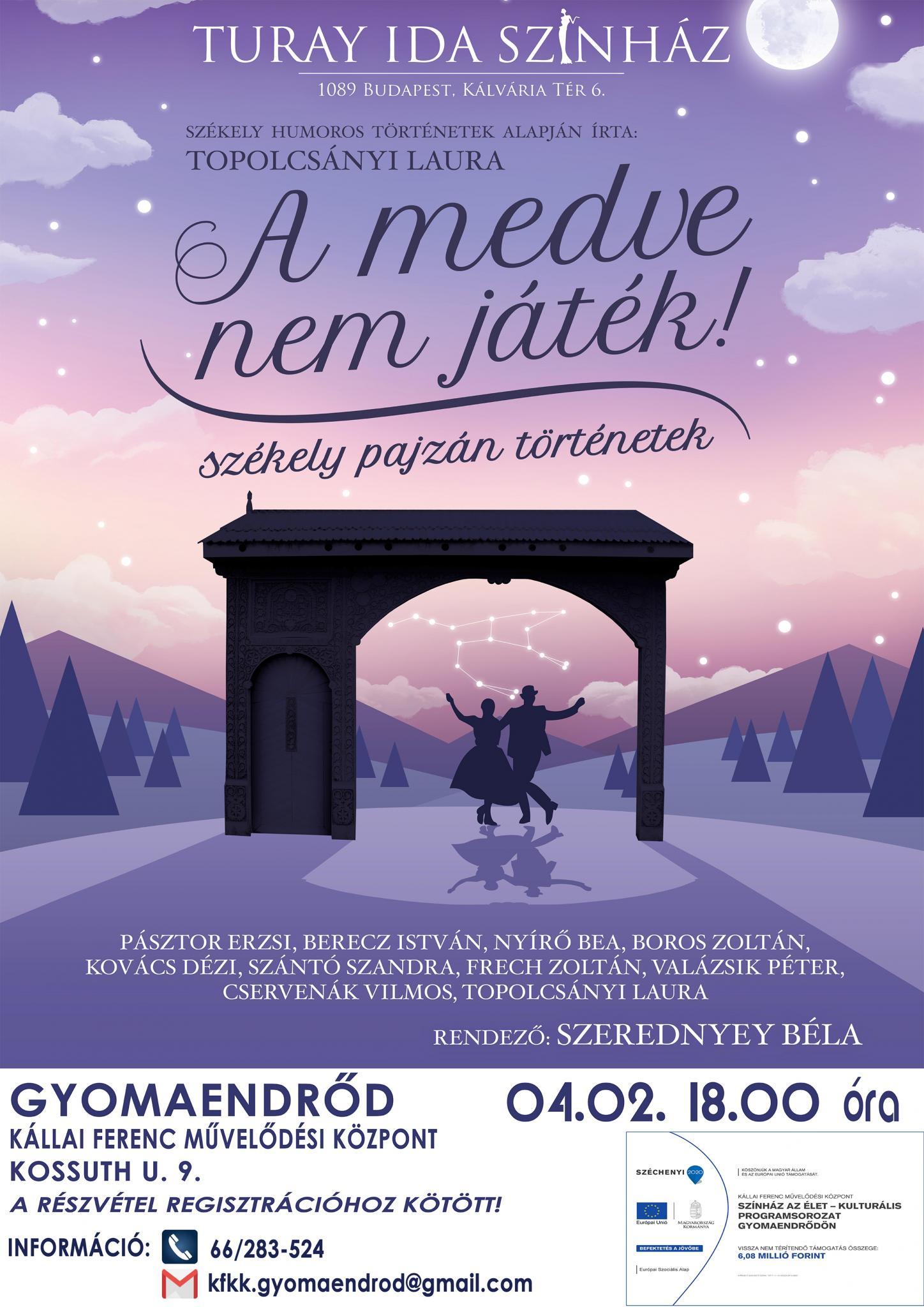 &quot;A medve nem játék&quot; - Turay Ida Színház