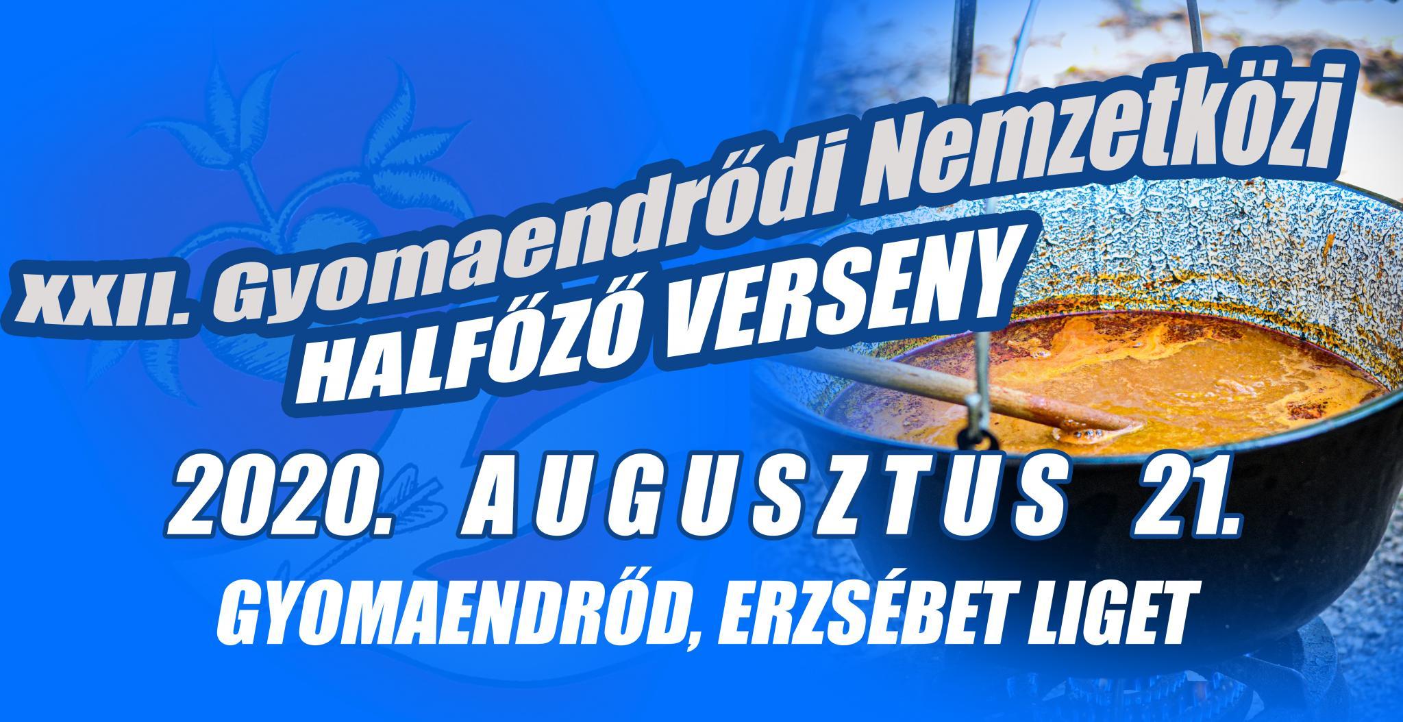 XXII. Gyomaendrődi Nemzetközi Halfőző Verseny