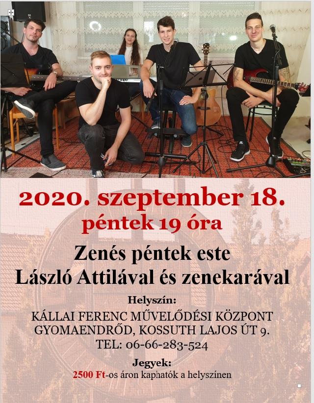 Zenés péntek este László Attila és zenekarával Zenés péntek este László Attila és zenekarával