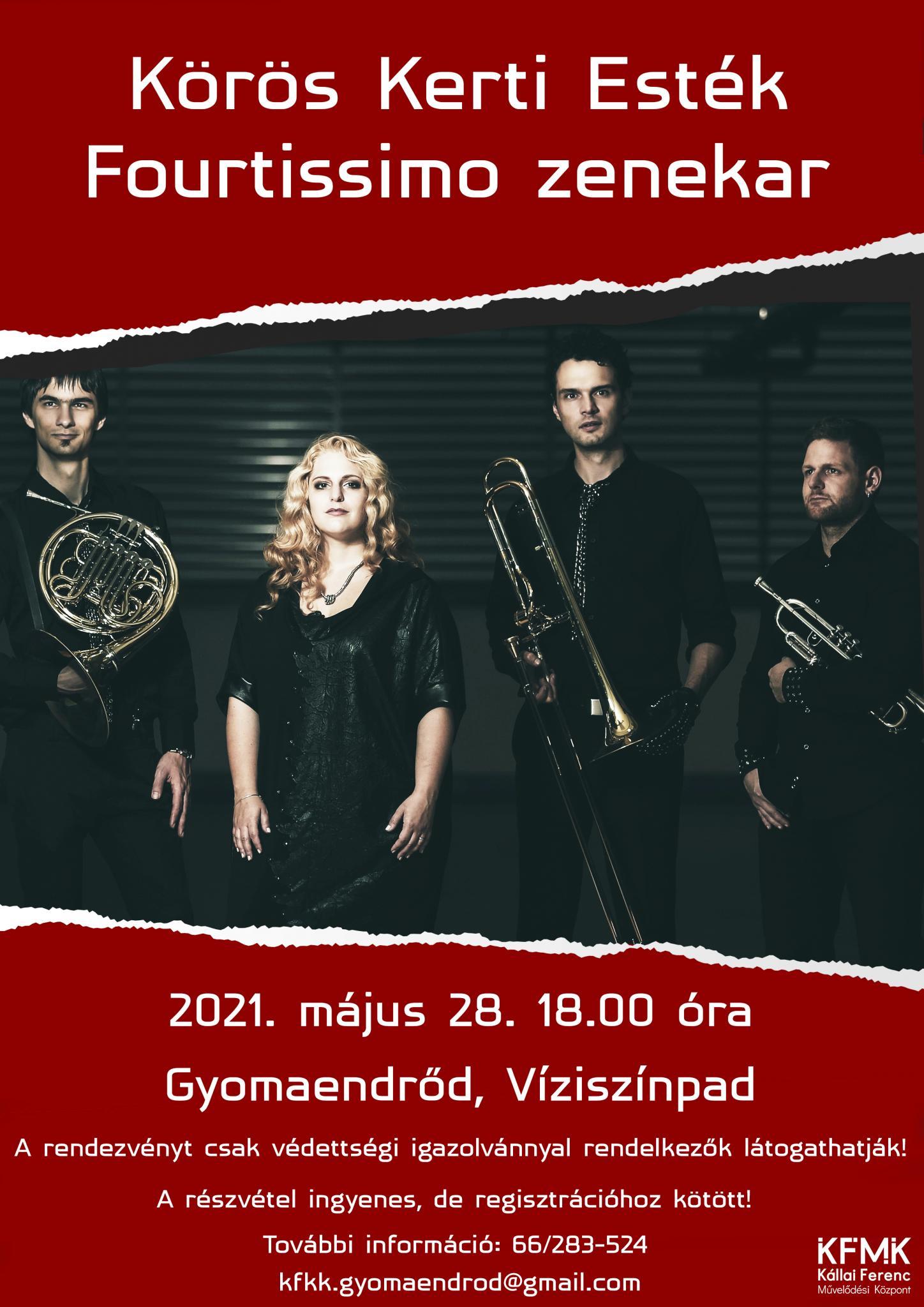 Körös Kerti Esték - Fourtissimo zenekar