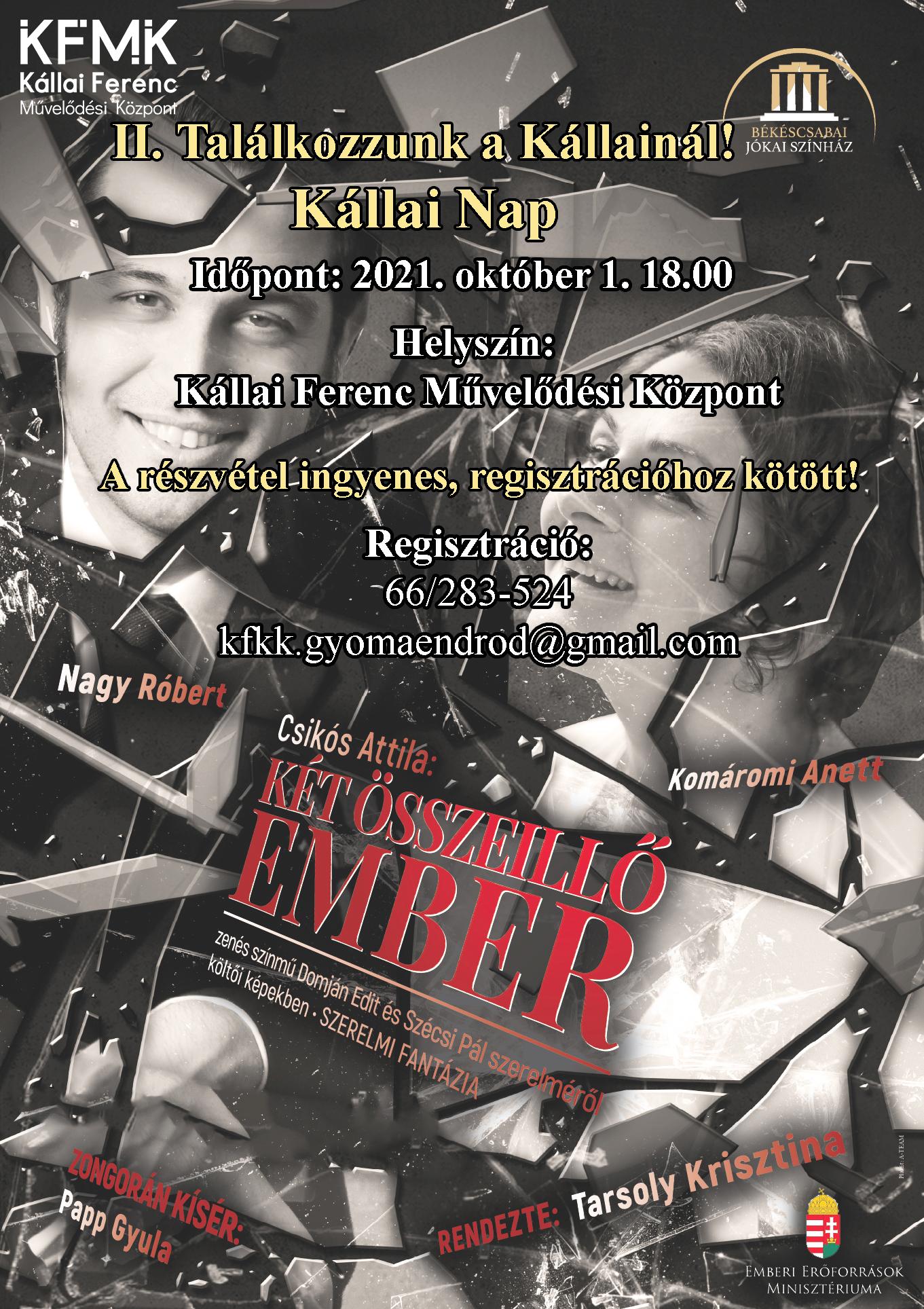 II. Találkozzunk Kállainál! - Két összeillő ember