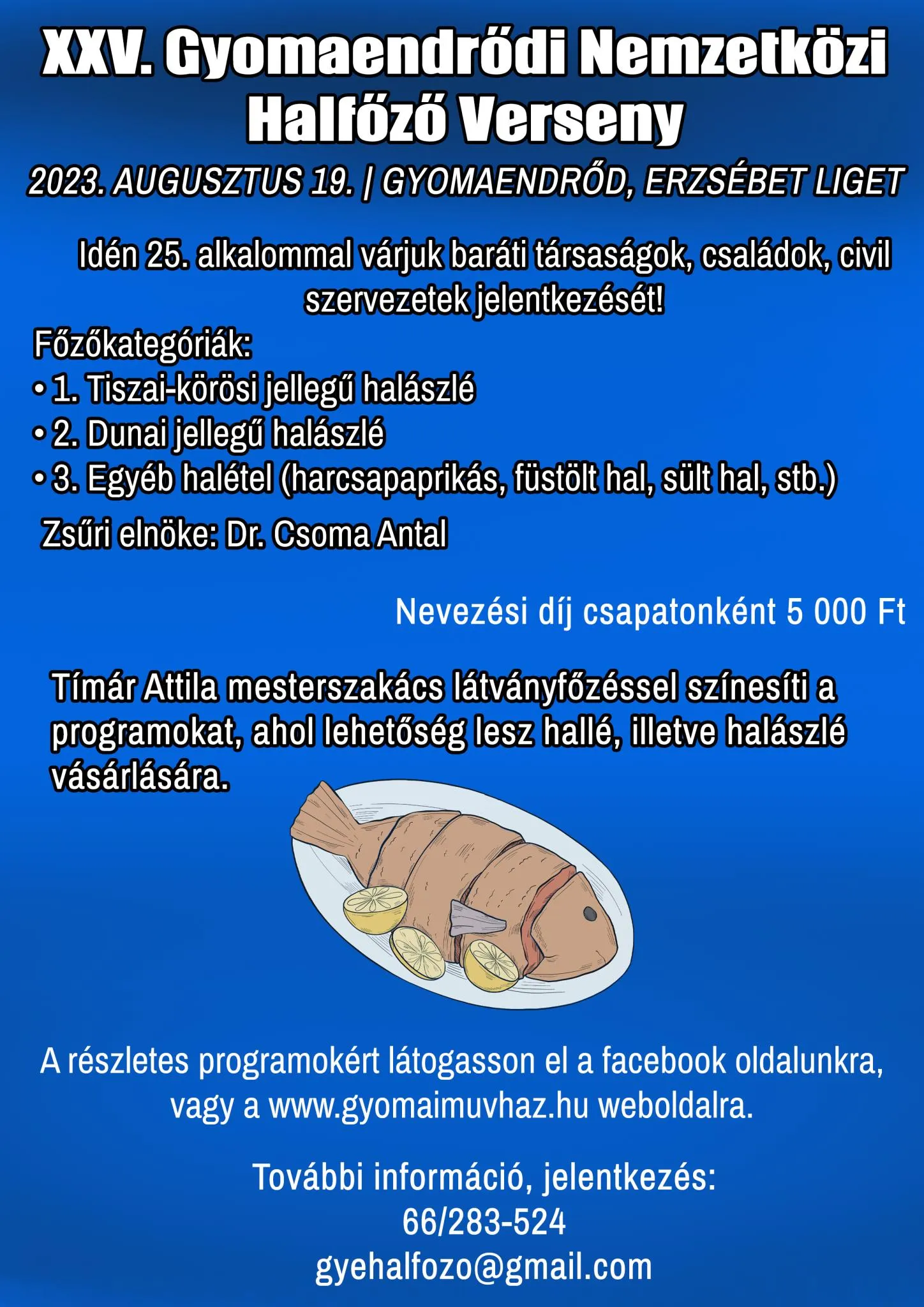XXV. Gyomaendrődi Nemzetközi Halfőző Verseny