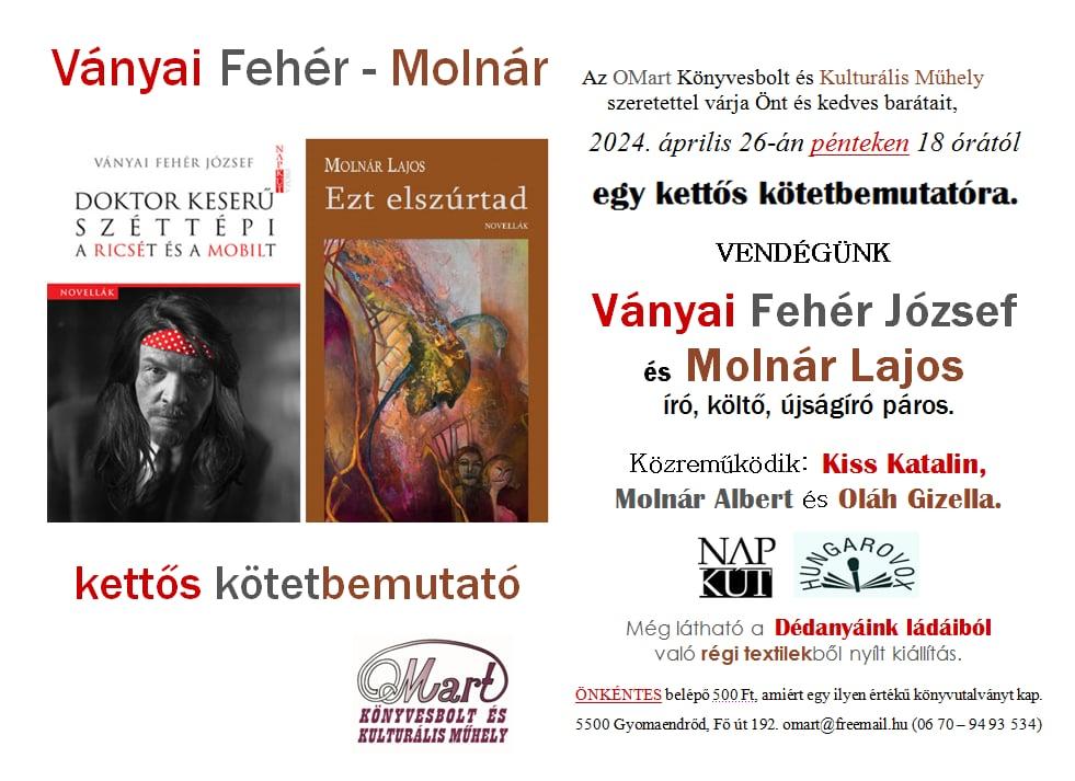 Ványai Fehér - Molnár kettős kötetbemutató