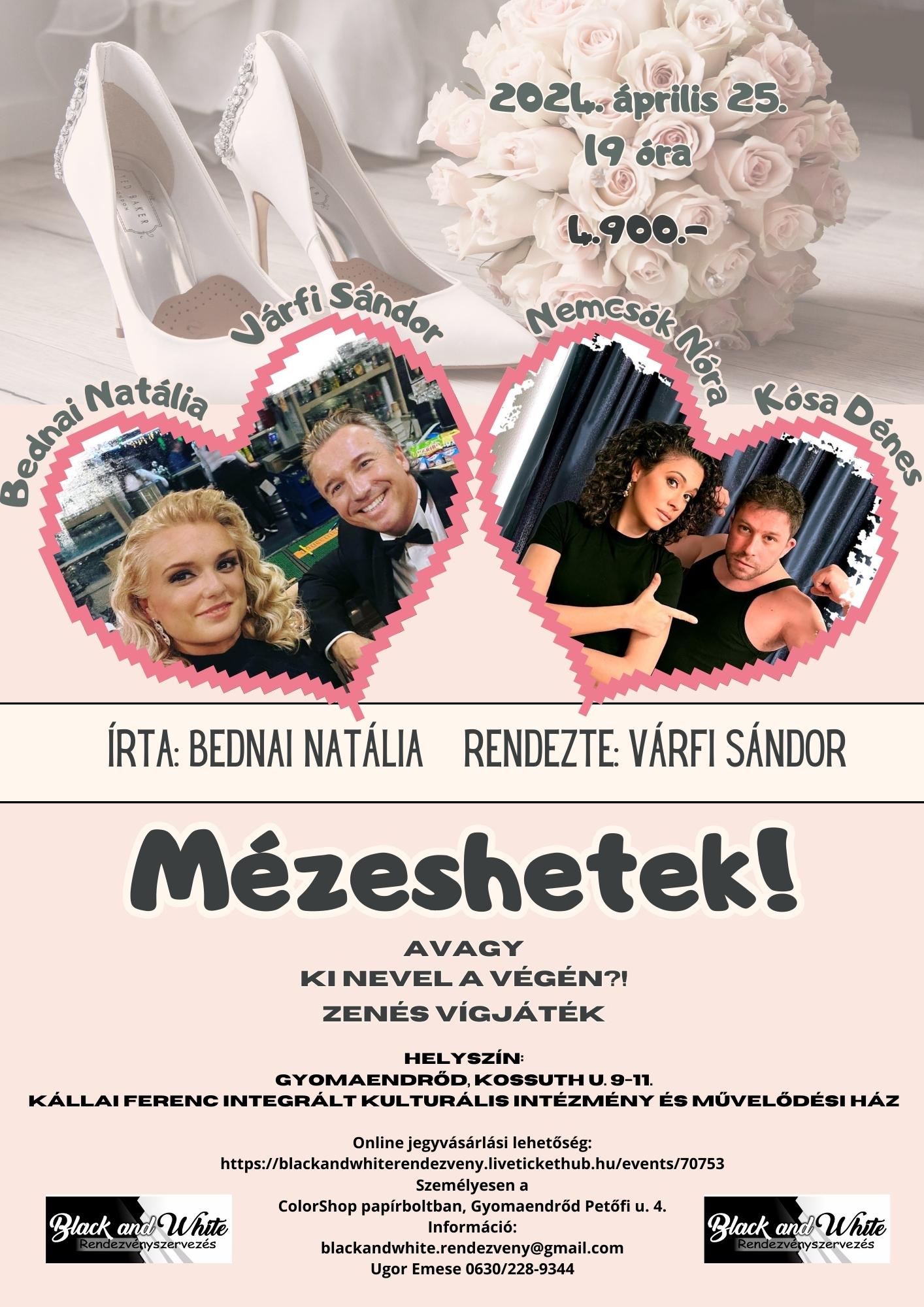 Mézeshetek! - Avagy ki nevel a végén?