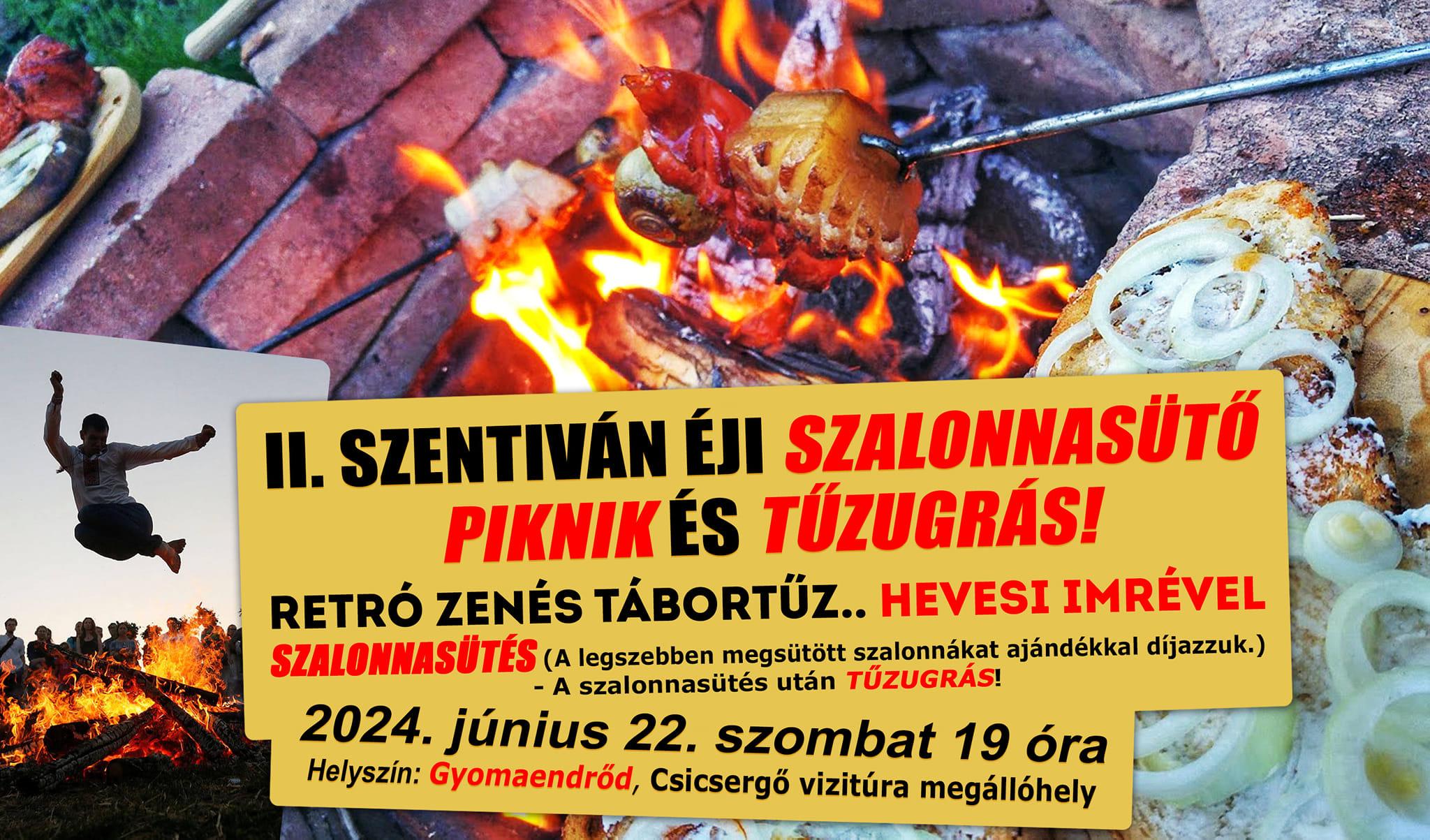 II. Szentiván éji szalonnasütő piknik és tűzugrás II. Szentiván éji szalonnasütő piknik és tűzugrás