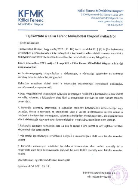 Tájékoztató a Kállai Ferenc Művelődési Központ nyitásáról