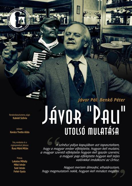 Jávor "Pali" utolsó mulatása